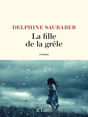 cover image of La fille de la grêle